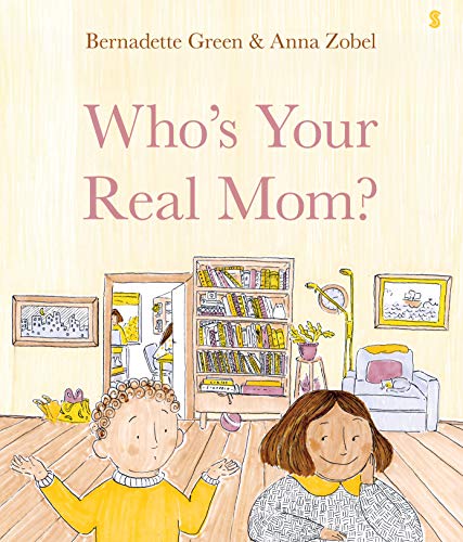 cover image Who’s Your Real Mom?