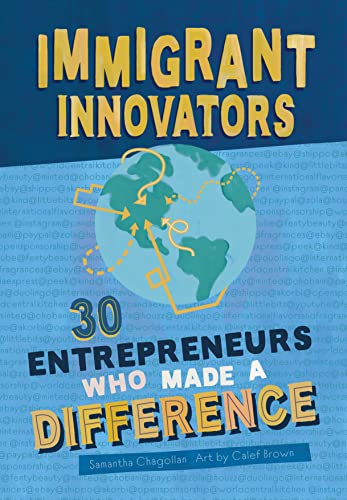 cover image Immigrant Innovators: 30 Entrepreneurs Who Made a Difference