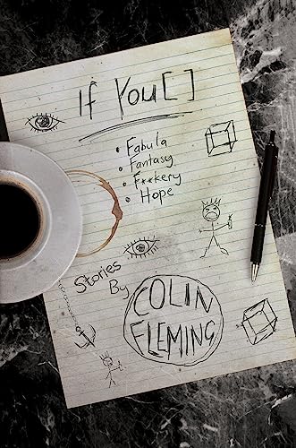 cover image If You [ ]: Fabula, Fantasy, F**kery, Hope