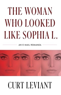The Woman Who Looked Like Sophia L.: An E-mail Romanza