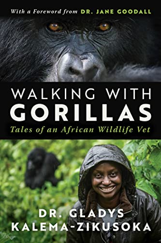 cover image Walking with Gorillas: The Journey of an African Wildlife Vet