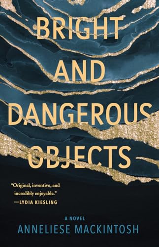cover image Bright and Dangerous Objects
