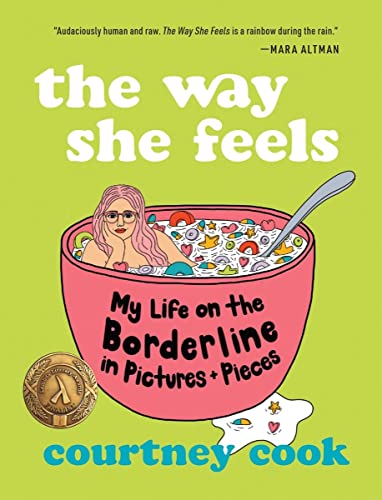 cover image The Way She Feels: My Life on the Borderline in Pictures and Pieces