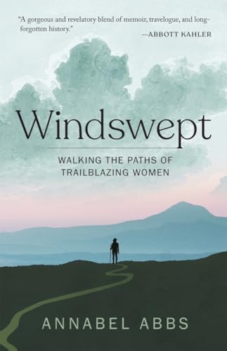 cover image Windswept: Walking the Paths of Trailblazing Women