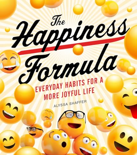 cover image The Happiness Formula: Simple Habits for a More Joyful Life