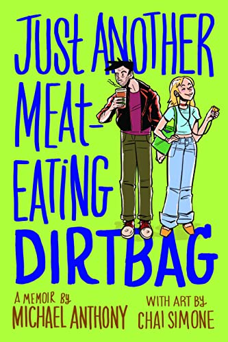 cover image Just Another Meat-Eating Dirtbag: A Memoir