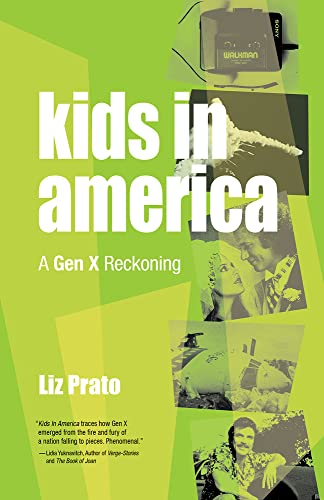 cover image Kids in America: A Gen X Reckoning