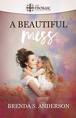 cover image A Beautiful Mess