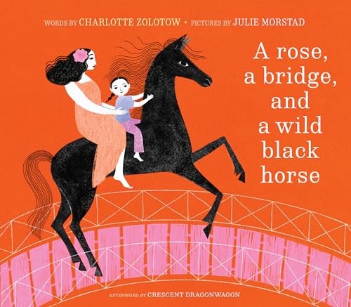 cover image A Rose, a Bridge, and a Wild Black Horse