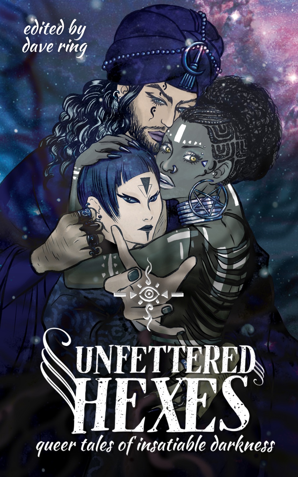cover image Unfettered Hexes: Queer Tales of Insatiable Darkness