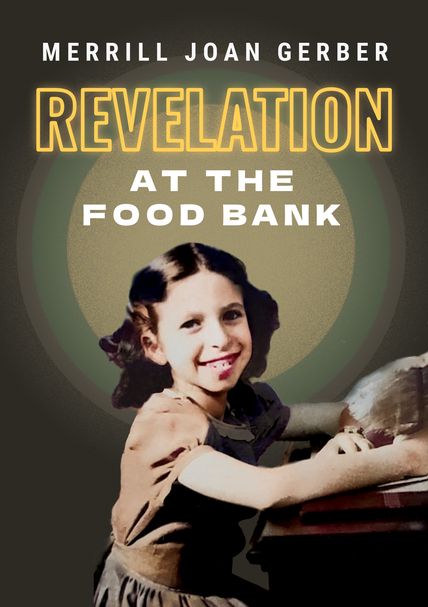 cover image Revelation at the Food Bank