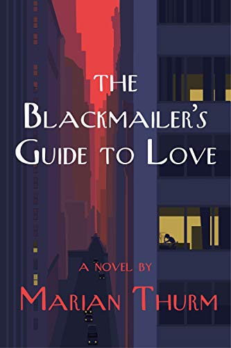 cover image The Blackmailer’s Guide to Love