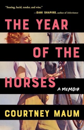 cover image The Year of the Horses: A Memoir 