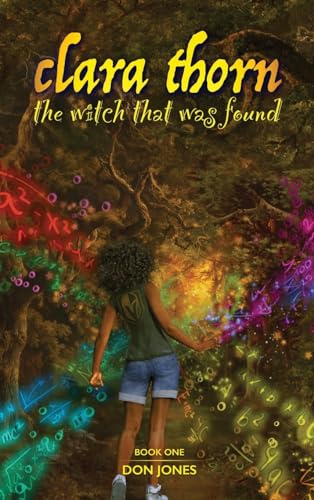 cover image Clara Thorn, the Witch That Was Found