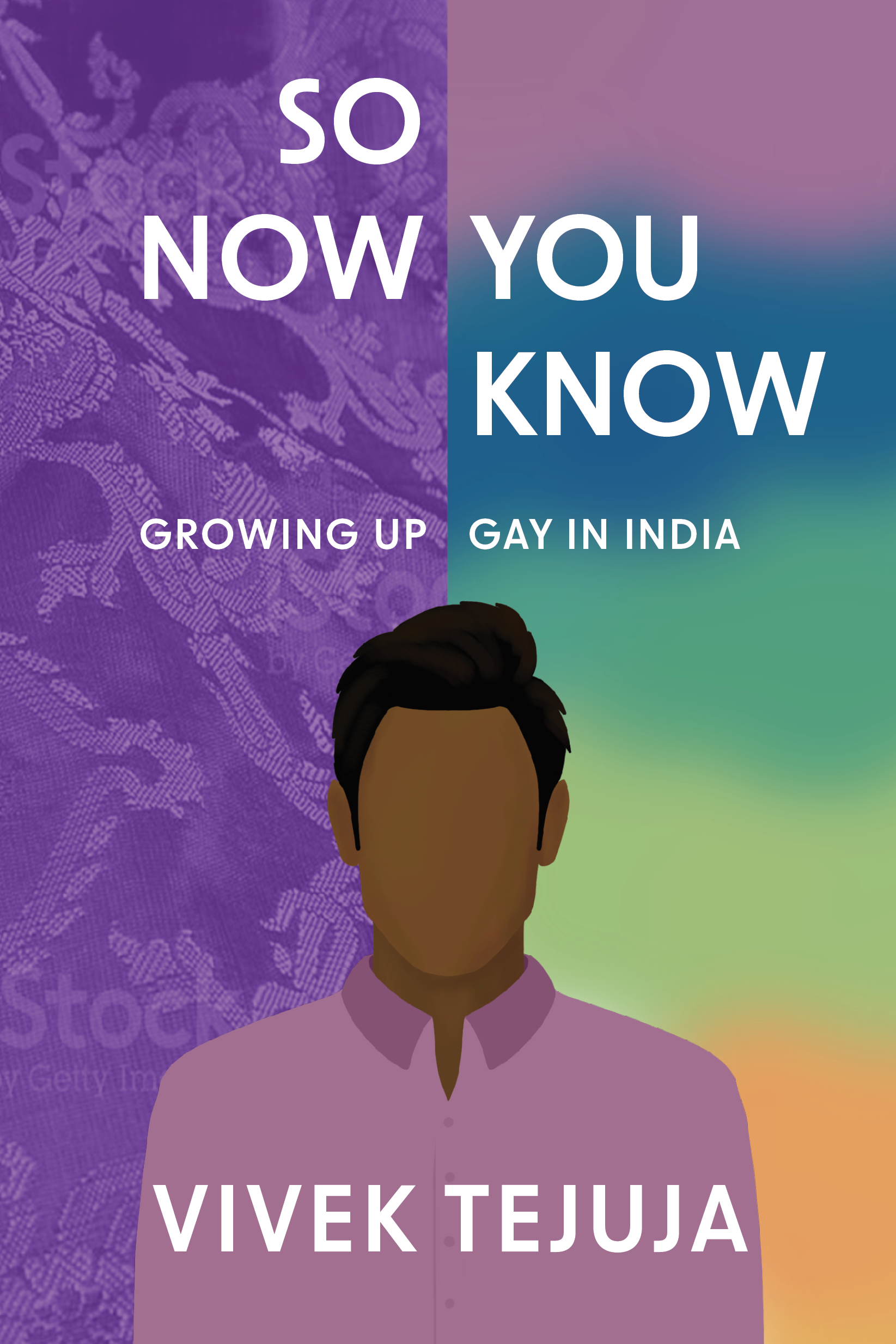 cover image So Now You Know: Growing Up Gay in India