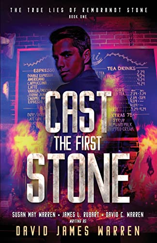 cover image Cast the First Stone: The True Lies of Rembrandt Stone
