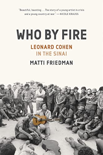 cover image Who by Fire: Leonard Cohen in the Sinai