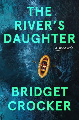 cover image The River’s Daughter: A Memoir