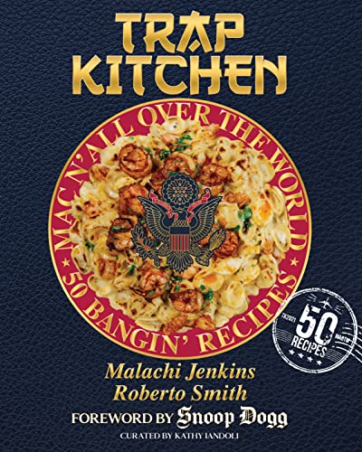 cover image Trap Kitchen: Mac N’ All Over the World: Bangin’ Mac N’ Cheese Recipes from Around the World