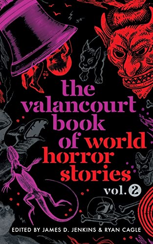 cover image The Valancourt Book of World Horror Stories, Vol. 2