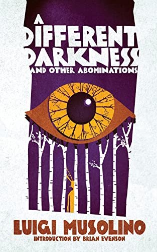 cover image A Different Darkness and Other Abominations