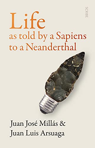 cover image Life as Told by a Sapiens to a Neanderthal