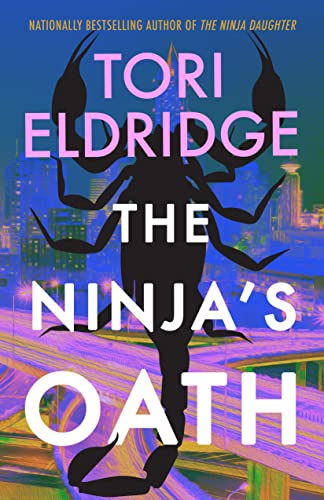 cover image The Ninja’s Oath: A Lily Wong Thriller