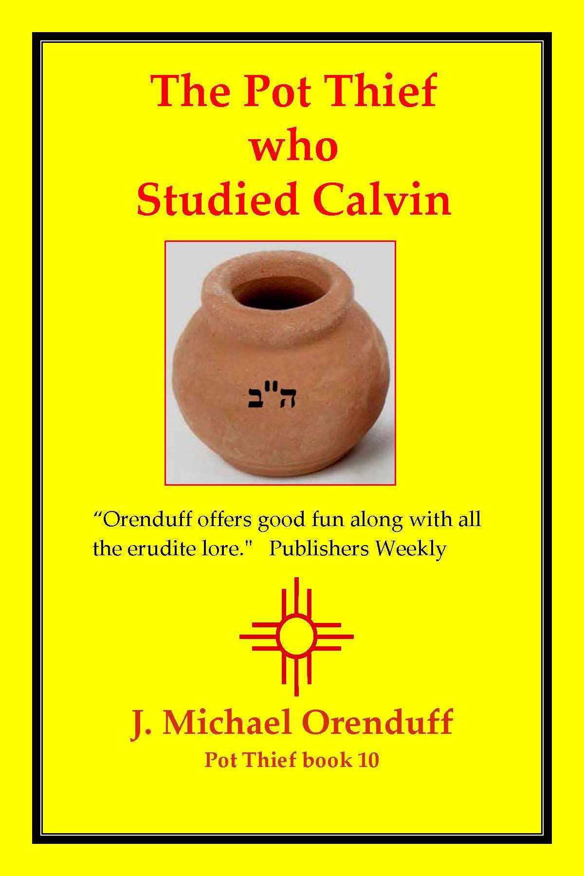 cover image The Pot Thief Who Studied Calvin