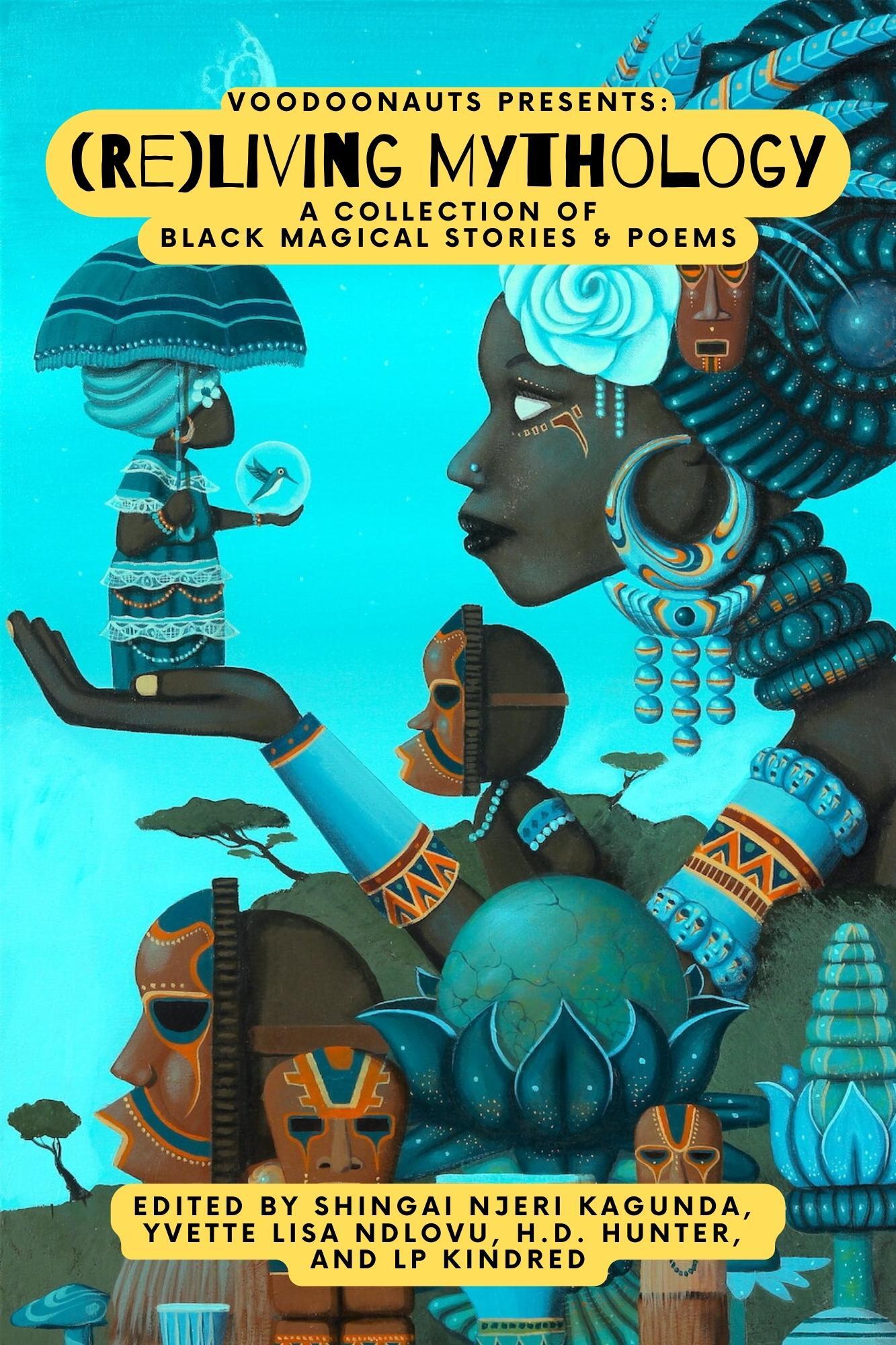 cover image Voodoonauts Presents: (Re)Living Mythology