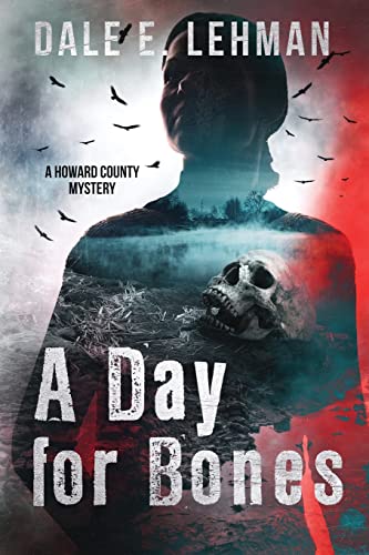 cover image A Day for Bones: A Howard County Mystery