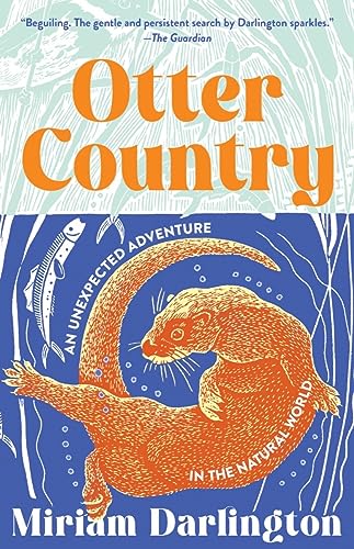 cover image Otter Country: An Unexpected Adventure in the Natural World