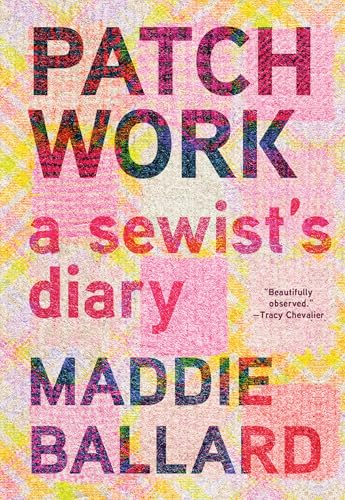 cover image Patchwork: A Sewist’s Diary