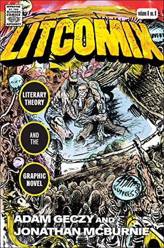 cover image Litcomix: Literary Theory and the Graphic Novel