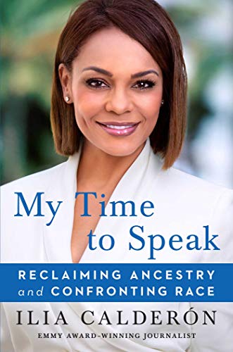 cover image My Time to Speak: Reclaiming Ancestry and Confronting Race