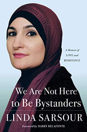 cover image We Are Not Here to Be Bystanders: A Memoir of Love and Resistance 
