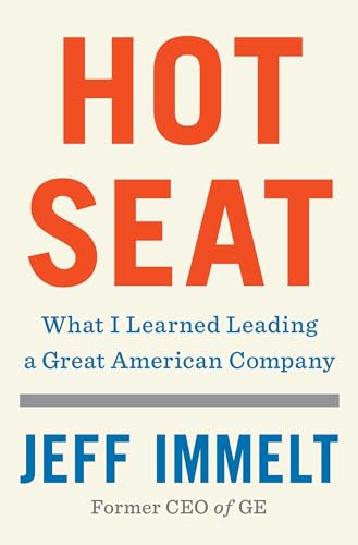 cover image Hot Seat: What I Learned Leading a Great American Company