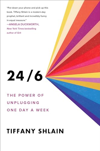 cover image 24/6: The Power of Unplugging One Day a Week