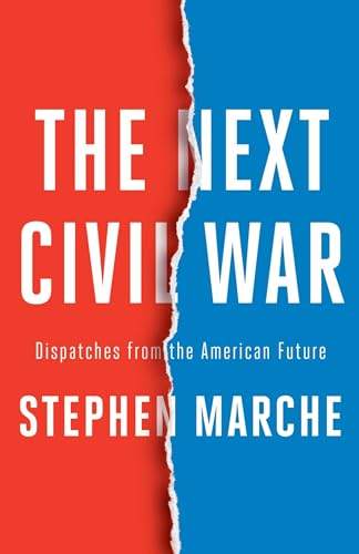 cover image The Next Civil War: Dispatches from the American Future