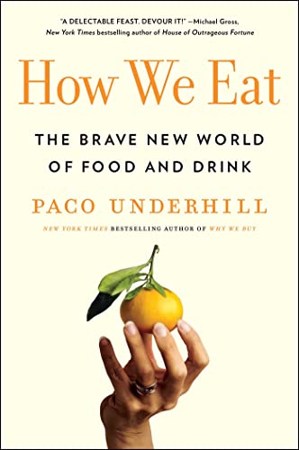 cover image How We Eat: The Brave New World of Food and Drink