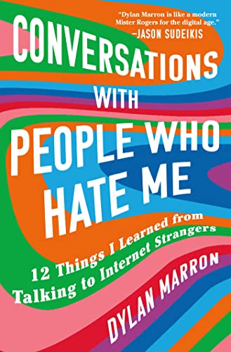 cover image Conversations with People Who Hate Me: 12 Things I Learned from Talking to Internet Strangers