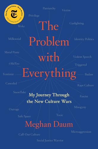 cover image The Problem with Everything: My Journey Through the New Culture Wars