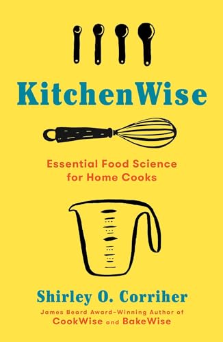 cover image KitchenWise: Essential Food Science for Home Cooks