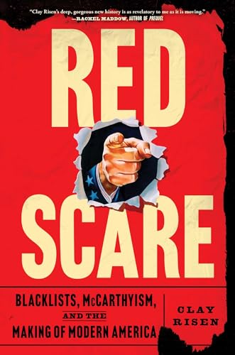 cover image Red Scare: Blacklists, McCarthyism and the Making of Modern America