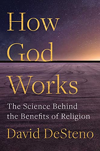 cover image How God Works: The Science Behind the Benefits of Religion
