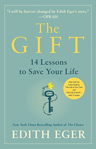 cover image The Gift: 12 Lessons to Save Your Life