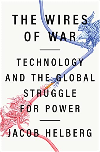 cover image The Wires of War: Technology and the Global Struggle for Power