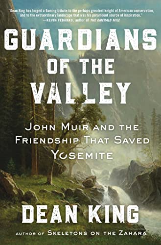 cover image Guardians of the Valley: John Muir and the Friendship That Saved Yosemite