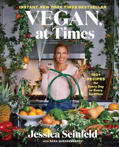 cover image Vegan, at Times: 120+ Recipes for Every Day or Every So Often