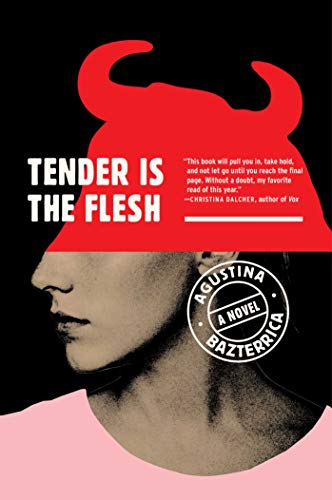 cover image Tender Is the Flesh