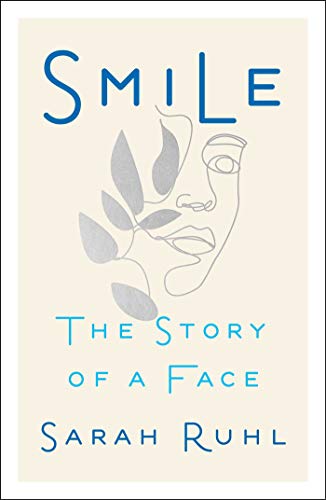 cover image Smile: The Story of a Face